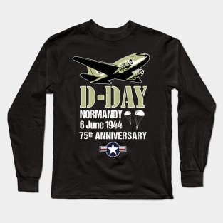 D-Day 75th Anniversary Normandy Landings Invasion Douglas C-47 Dakota Aircraft Shirt Long Sleeve T-Shirt